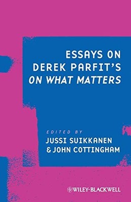 Essays on Derek Parfit's On What Matters by 
