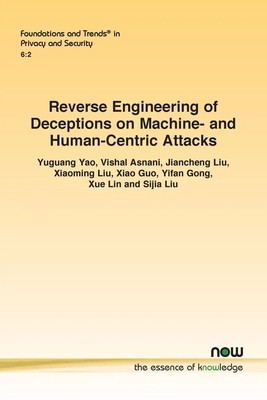 Reverse Engineering of Deceptions on Machine- and Human-Centric Attacks | Buch