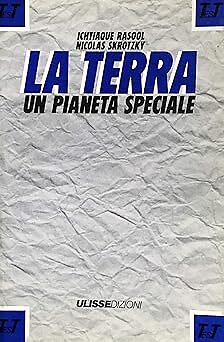 La terra. Ein besonderer Planet [Paperback] aa.vv.