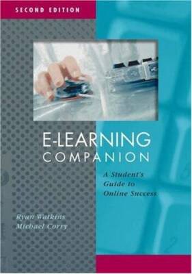 E-Learning Companion: A Students Guide to Online Success - Spiral-bound - GOOD