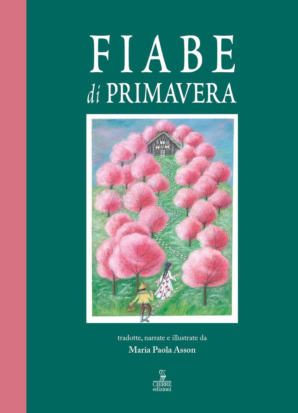 Libri Asson Maria Paola - Fiabe Di Primavera