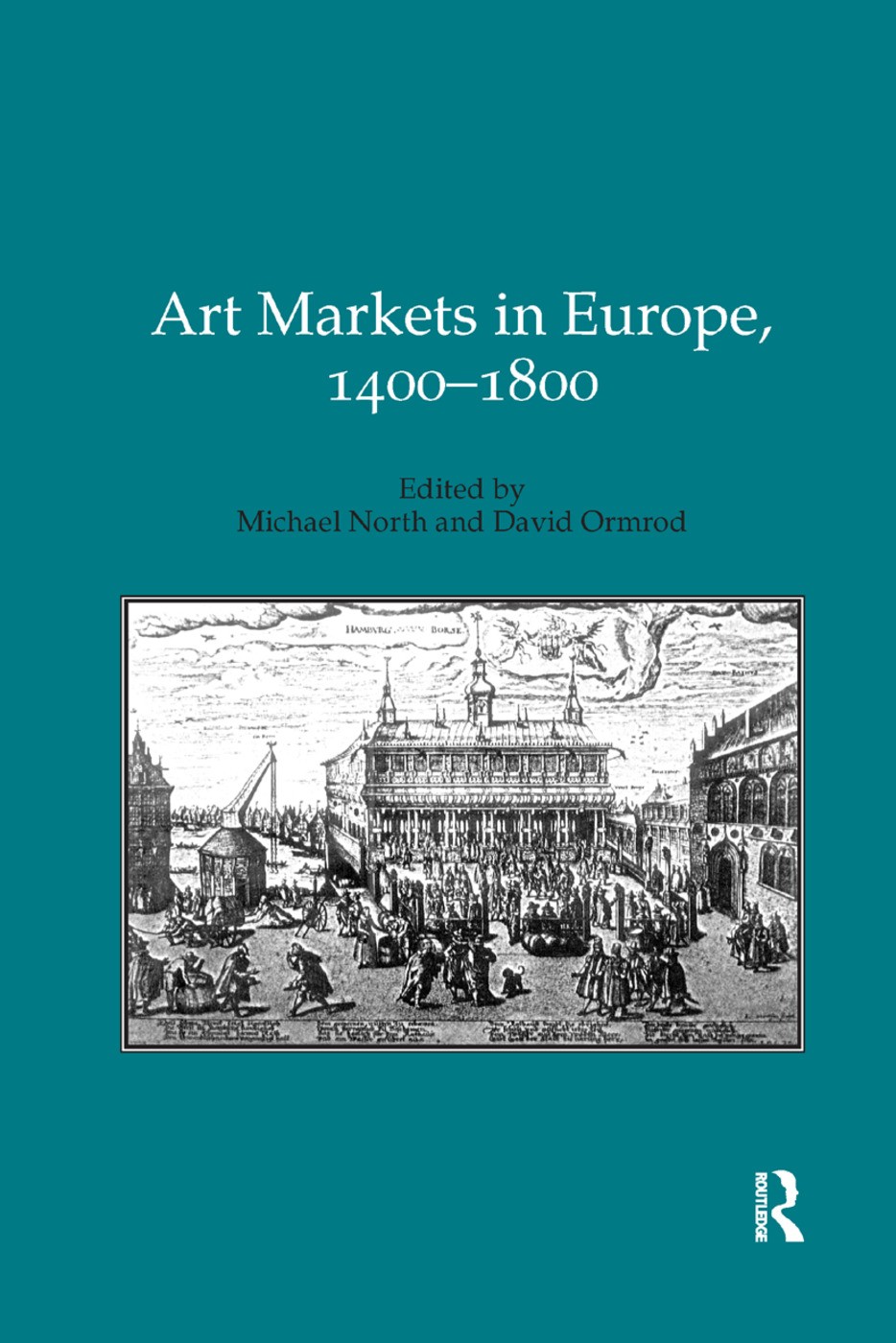 Art Markets in Europe, 1400–1800 - Image 3