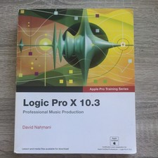 Apple Pro Training Series: Logic Pro X 10. 3