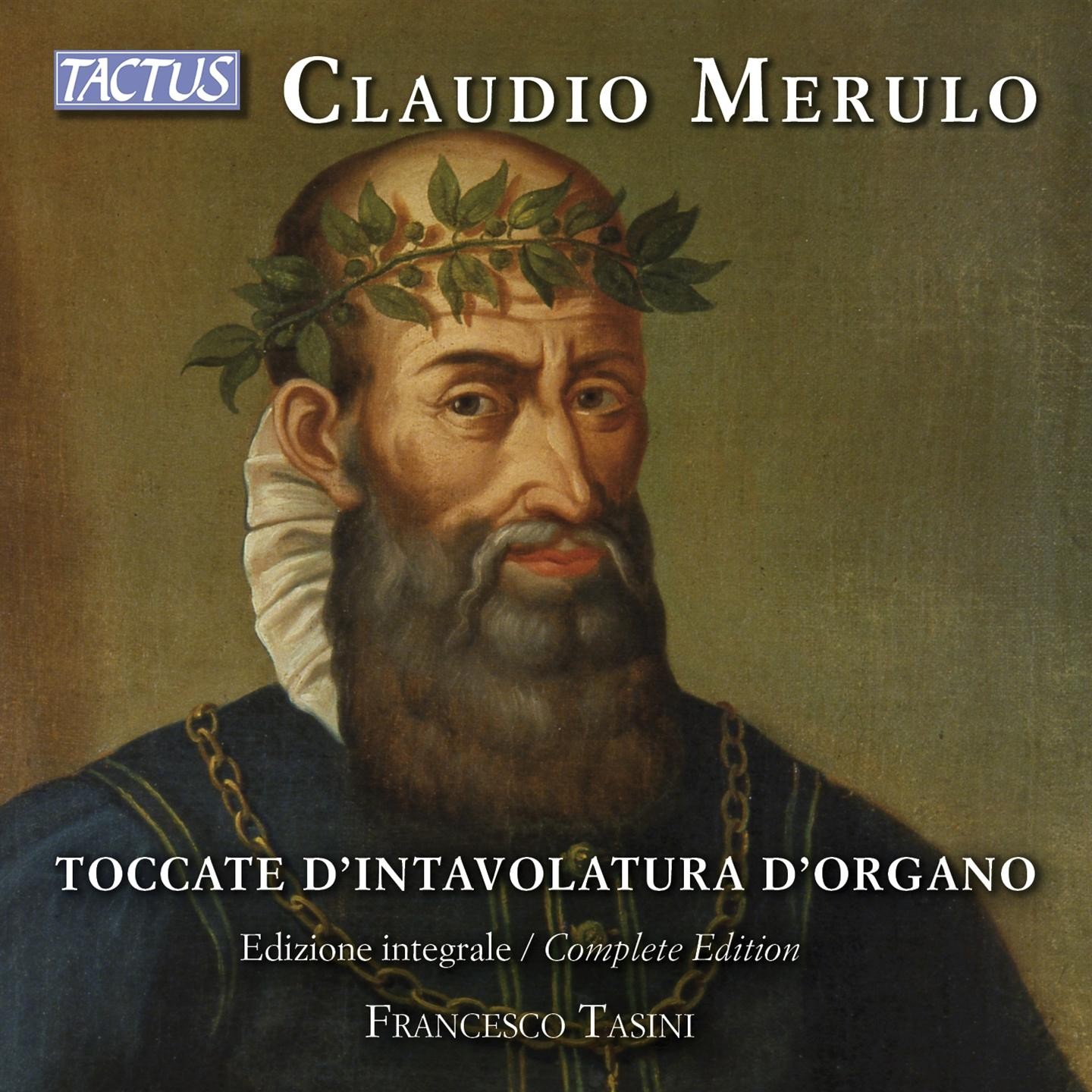 Francesco Tasini - Merulo: Toccate D' Intavolatura