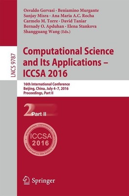 Computational Science and Its Applications - ICCSA 2016 Osvaldo Gervasi