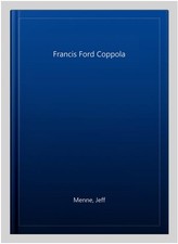 Francis Ford Coppola, Paperback by Menne, Jeff, Brand New, Free shipping in t...