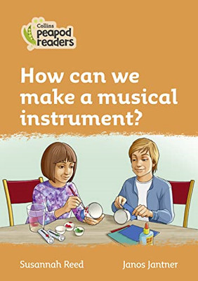 Collins Peapod Readers - Level 4 - How can we make a mu - Paperback / softback N
