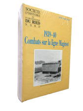 ALSACE :  COMBATS SUR LA LIGNE MAGINOT ANNUAIRE RIED NORD 1991