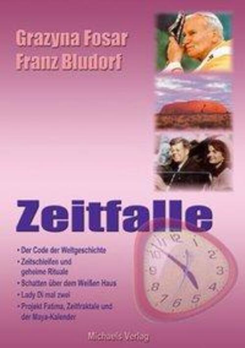 Thumbnail - Zeitfalle | Grazyna Fosar (u. A.) | Deutsch | Buch | 300 S. | 2005