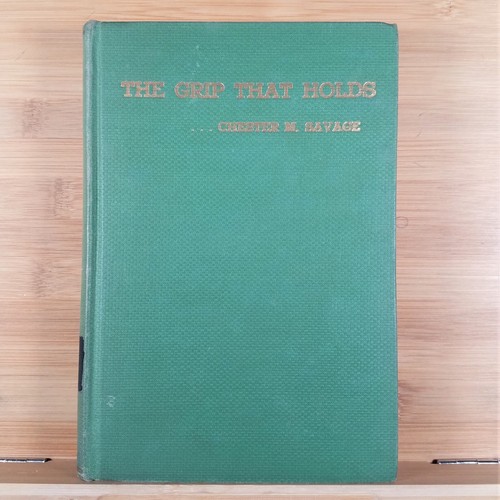 The Grip that Holds: Sermons by Oklahoma Baptist Preachers - 1937 Hardcover