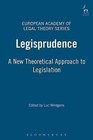 Legisprudence: A New Theoretical Approach to Legislation by Bloomsbury Publishing PLC (Hardback, 2002)