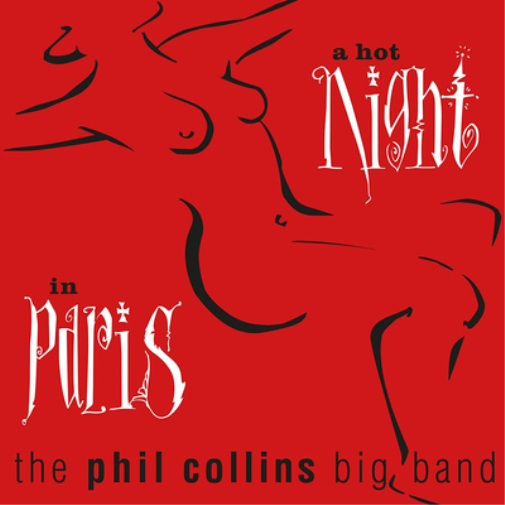 The Phil Collins Big Band A Hot Night in Paris (CD) Remastered Album