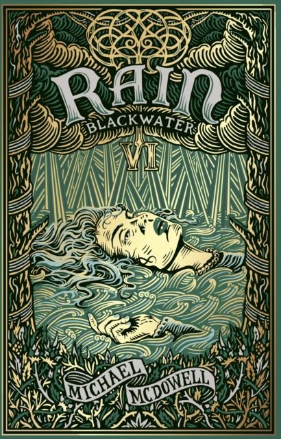 Blackwater VI: Rain: The Blackwater Saga by Michael McDowell