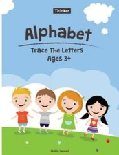 Alphabet Trace The Letters Ages 3 : Preschool Practice Handwriting Workbook...