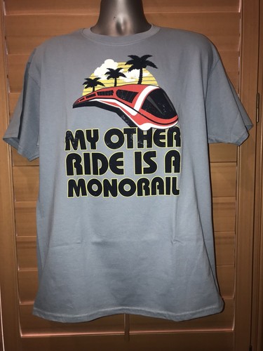 OTHER RIDE IS A MONORAIL ADULT T-SHIRT 
