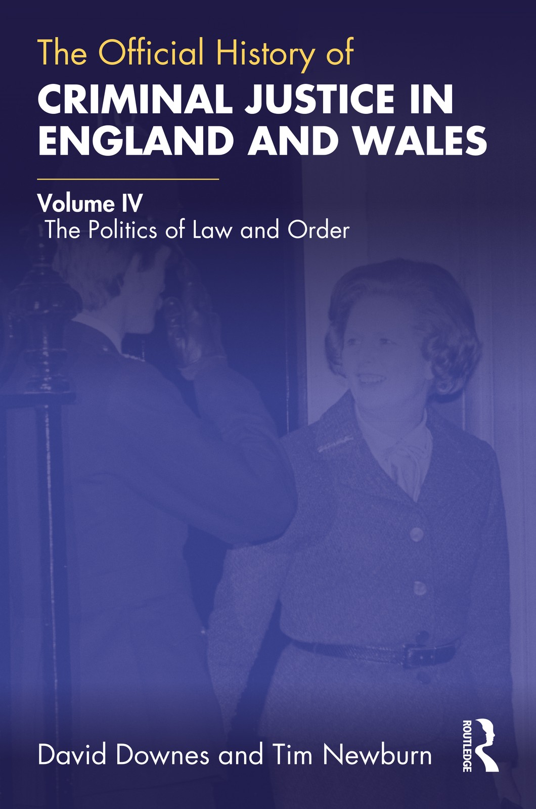 Official History of Criminal Justice in England and Wales