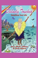 Divinely Touched Transform Your Life Mary 'Divine' (U. A.) Taschenbuch Englisch