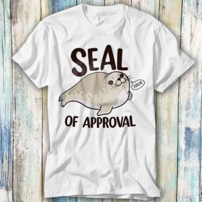  T-Shirt Seal of Approval schönes süßes Tier Fisch Haustier Meme Geschenk Top Unisex 1082