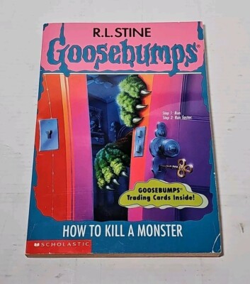 Goosebumps Book #46 How To Kill A Monster First Print R.L. Stine 1996