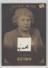 2017 The Bar Pieces of the Past Relics Bess Truman #PR-BT01 7i6