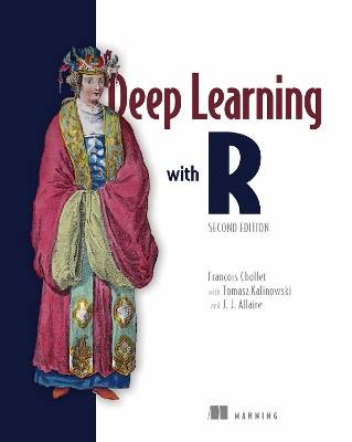 Deep Learning mit R, 2. Auflage, Franois Cho