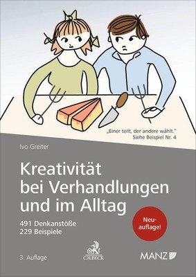 Ivo Greiter Kreativität bei Verhandlungen und im Alltag