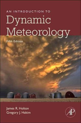 Einführung in die dynamische Meteorologie, Hardcover von Holton, James R.; Hakim, Gr...
