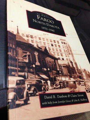 Claire Strom David Danbom Fargo, North Dakota (Taschenbuch) Images of America