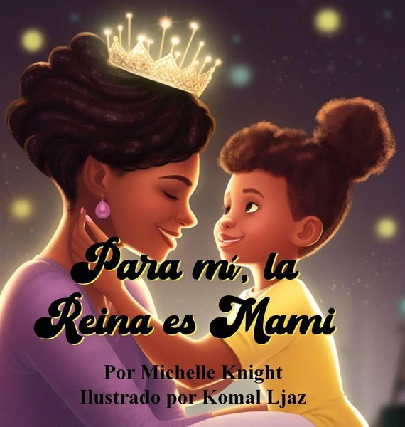 Michelle Knight | Para Mí, La Reina Es Mami | Buch | Spanisch (2023)-image