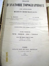 TESTUT L / JACOB O TRAITE D'ANATOMIE TOPOGRAPHIQUE 1914