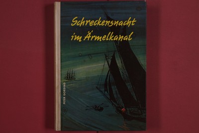 291130 Peter Gording DIE SCHRECKENSNACHT IM ÄRMELKANAL W. Fischer Verlag HC
