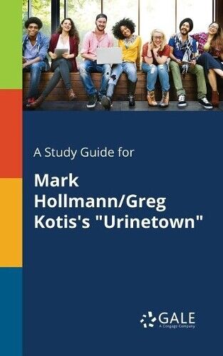 Thumbnail - Cengage Learnin A Study Guide For Mark Hollmann/greg Kotis's "urin