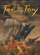 BD TROLLS DE TROY - TOME3, COMME UN VOL DE PÉTAURES / ARLESTON, MOURIER, SOLEIL