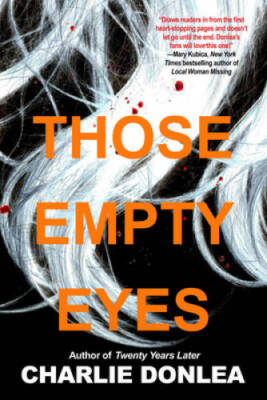 Those Empty Eyes: A Chilling Novel of Suspense with a Shocking Twist - GOOD