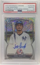 2023 Bowman Chrome HANS MONTERO Prospect 1st Auto Mojo Choice #/150 PSA 10 GEM