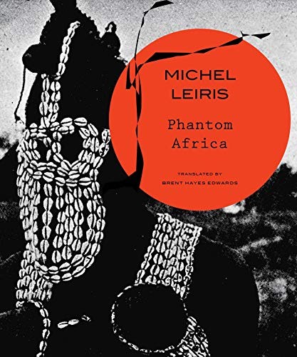 Phantom Africa by Michel Leiris NEW Free UK Delivery - Image 3