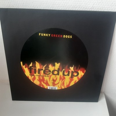 Funky Green Dogs - Fired Up - The Remixes - 2 Vinyl 12'' Maxi Singles