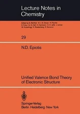 Unified Valence Bond Theory of Electronic Structure by J.R. Larson (English) Pap