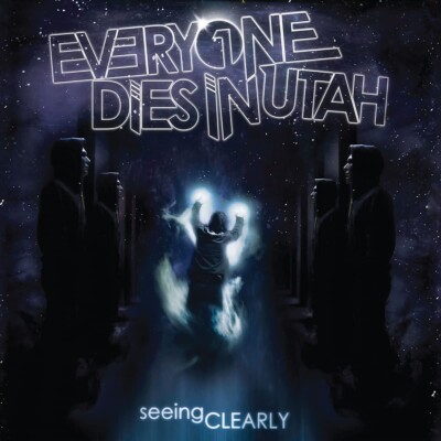 Everyone Dies In Utah Seeing Clearly (Vinyl) 12'' Album (Canada)