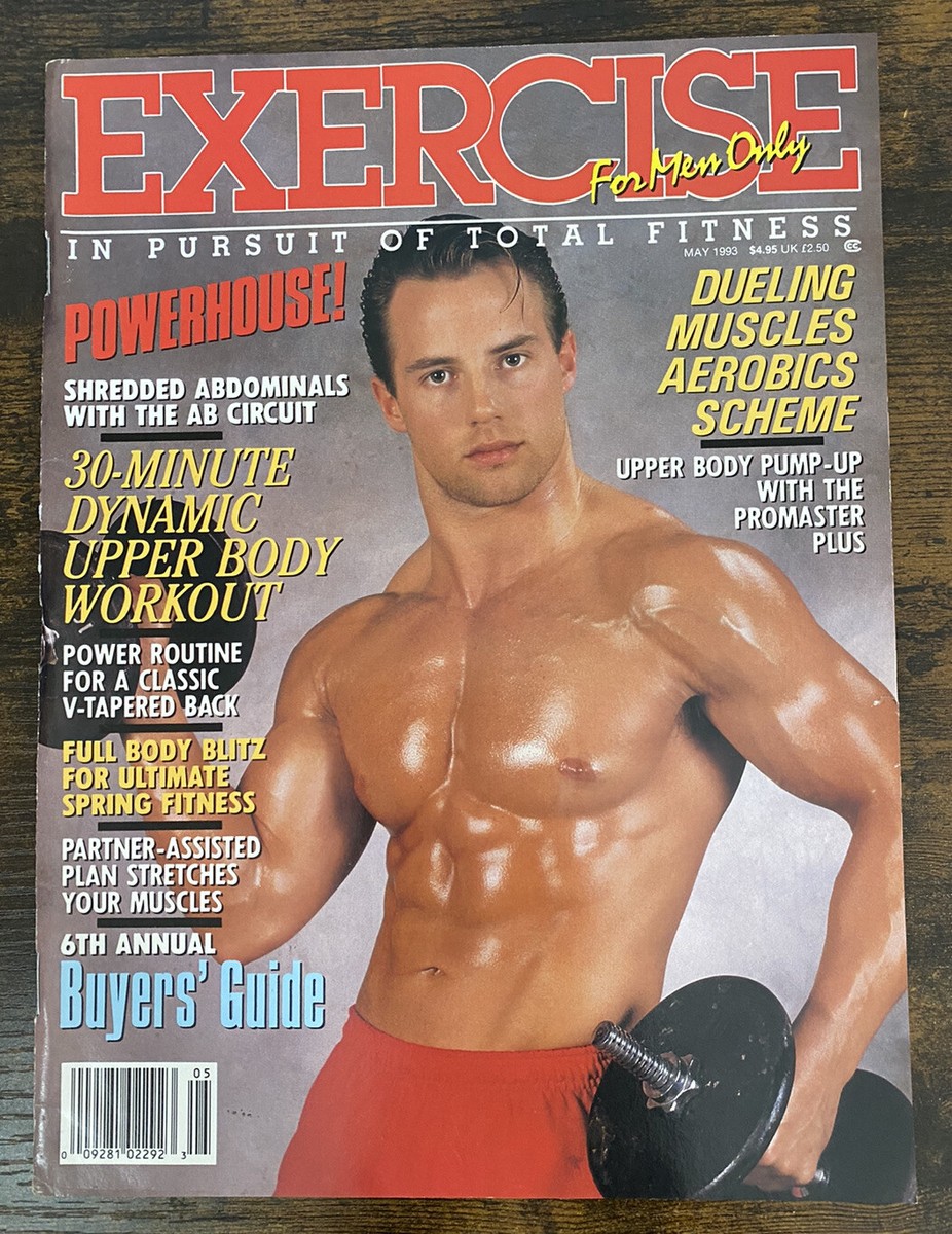 Exercise For Men Only Magazine May 1993 In Pursuit of Total Sexy