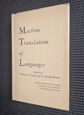 LOCKE & BOOTH (ed.) : Machine Translation of Languages - 14 essays