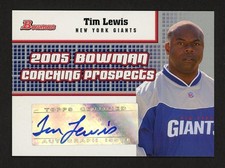 2005 Bowman TIM LEWIS New York Giants AUTO Coaching Prospects Insert (2)