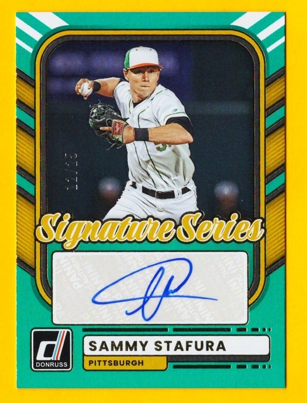 SAMMY STAFURA - PIRATES - AUTO - SIGNATURE SERIES - /25
