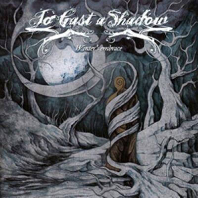 Winter'S Embrace - To Cast A Shadow (Audio CD)