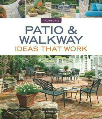 #ad Taunton#x27;s Patio and Walkway Ideas That Work Lee Anne White English Paperback $11.99