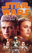 Star Wars: Episode II - Attack Of The Clones by R A Salvatore (Paperback Book)