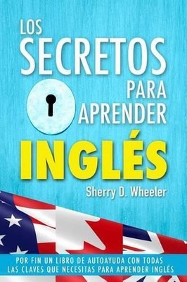 Sherry D Wheeler Los secretos para aprender ingles (Taschenbuch) (US IMPORT)