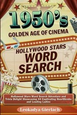 1950's The Golden Age of Cinema: Hollywood Stars Word S... by Gierlach, Leokadya
