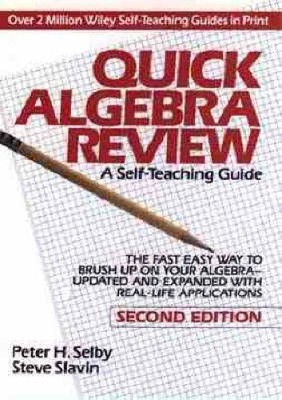Quick Algebra Review: A Self-Teaching Guide (Wiley Self-Teaching Guides)