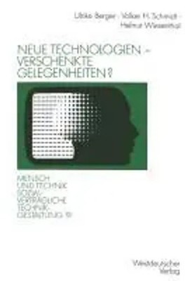 Volker H. Schmidt (u. a.) | Neue Technologien - verschenkte Gelegenheiten? | x